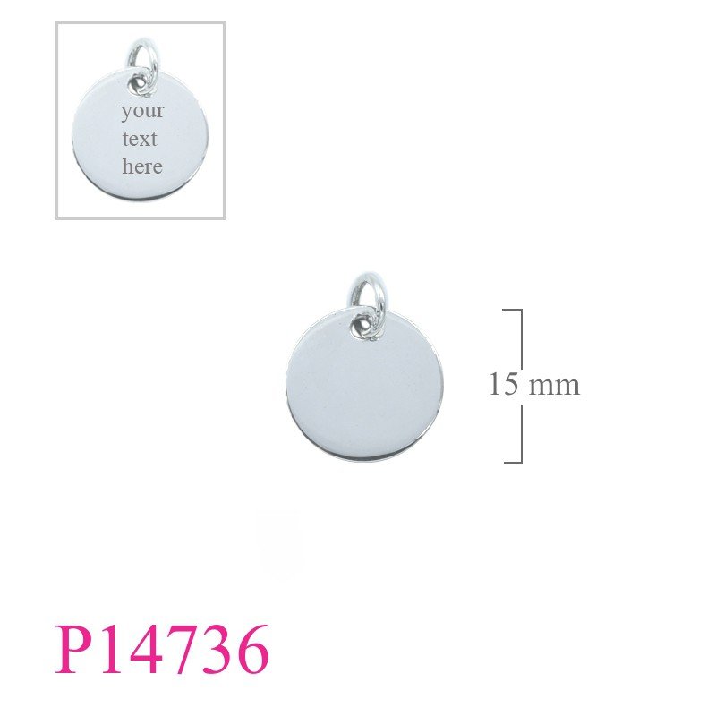 Pendant, 15mm round 1mm thickness tag.