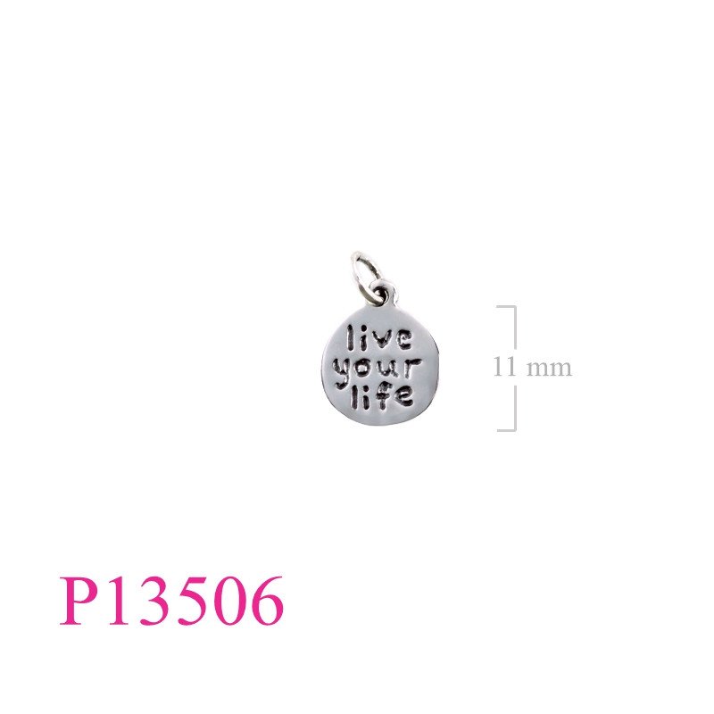 <p>Pendant, "live your life" round tag.</p>